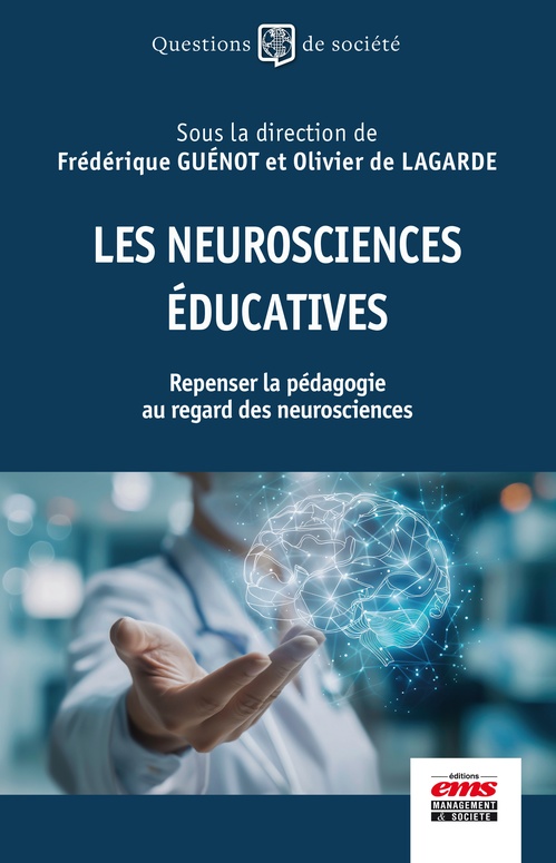 ebook cover of Les neurosciences éducatives, by Collectif, Frédérique Guénot, Olivier de Lagarde