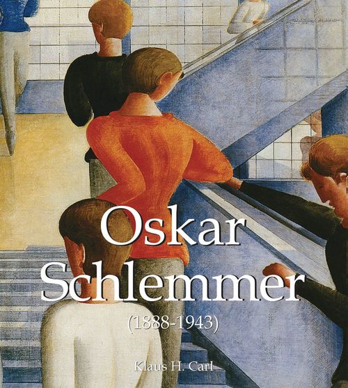 Couverture ebook de Oskar Schlemmer (1888-1943), de Klaus H. Carl
