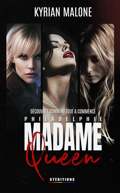 Couverture ebook de Madame Queen, Philadelphie (Livre lesbien, roman lesbien) - Thriller lesbien - premier amour - partenaire de crime, de Kyrian Malone, Livre Lesbien - Steditions