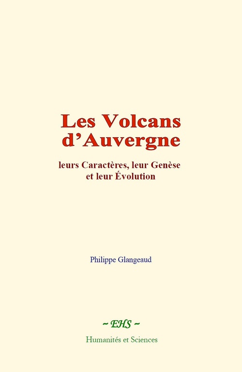 Couverture ebook de Les Volcans d'Auvergne, de Alexander C. Fraser, Frederic H. Hedge, Harald Hoffding