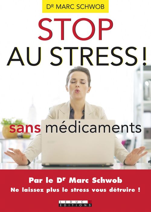 ebook cover of Stop au stress sans médicaments, by Marc Schwob