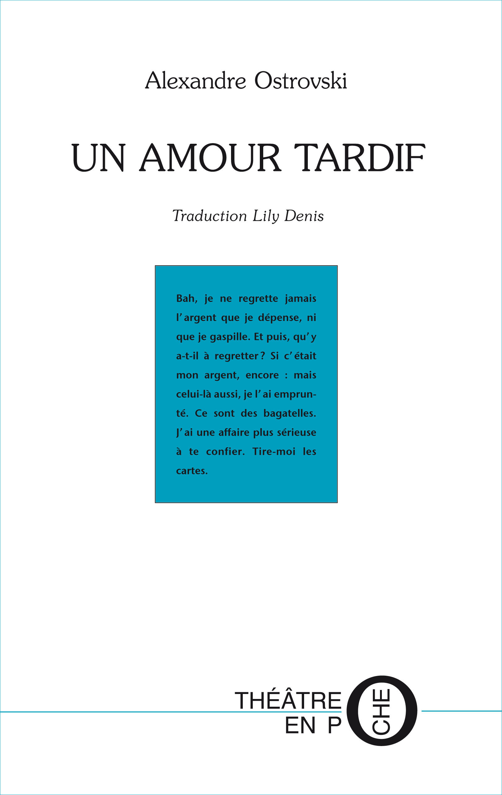 Couverture ebook de Un amour tardif, de Alexandre Ostrovski