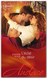 ebook cover of L'éclat du désir, by Joanne Rock
