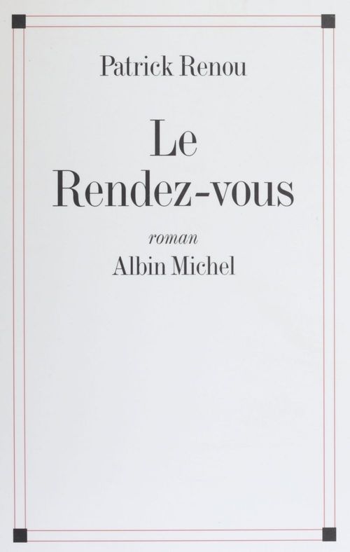 ebook cover of Le rendez-vous, by Patrick Renou