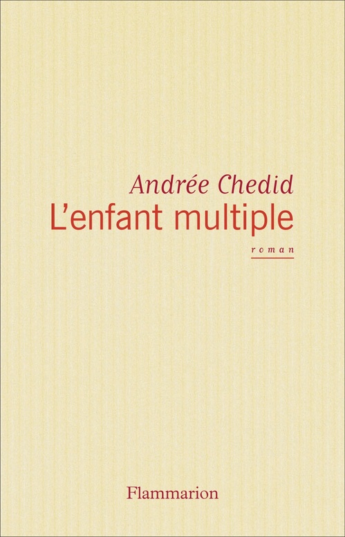 Couverture ebook de L'Enfant multiple, de Andrée Chédid
