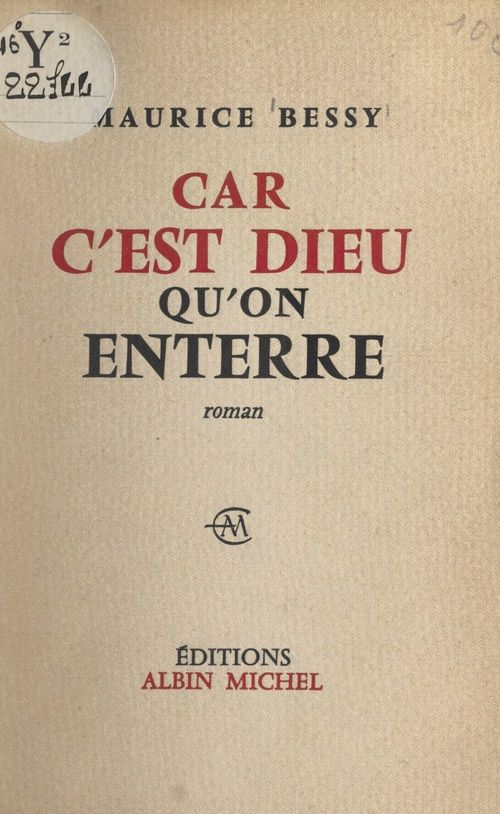 Couverture ebook de Car c'est Dieu qu'on enterre, de Maurice Bessy