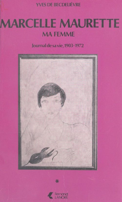 Couverture ebook de Marcelle Maurette, ma femme, de Yves De Becdelievre