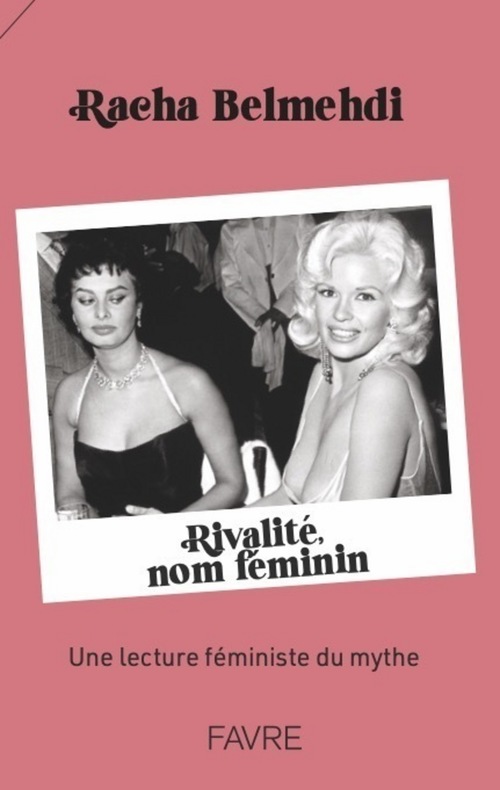 ebook cover of Rivalité, nom féminin - Une lecture féministe du mythe - Livre, by Racha Belmehdi