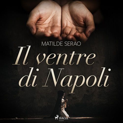 Couverture audiobook de Il ventre di Napoli, de Matilde Serao