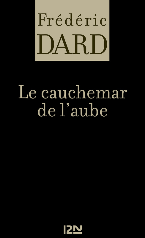 Couverture ebook de Le cauchemar de l'aube, de Frédéric Dard