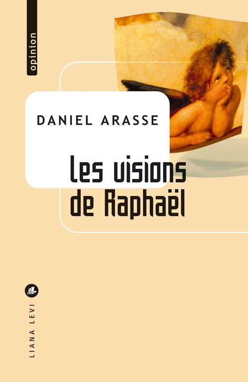 Couverture ebook de Les visions de Raphaël, de Daniel Arasse