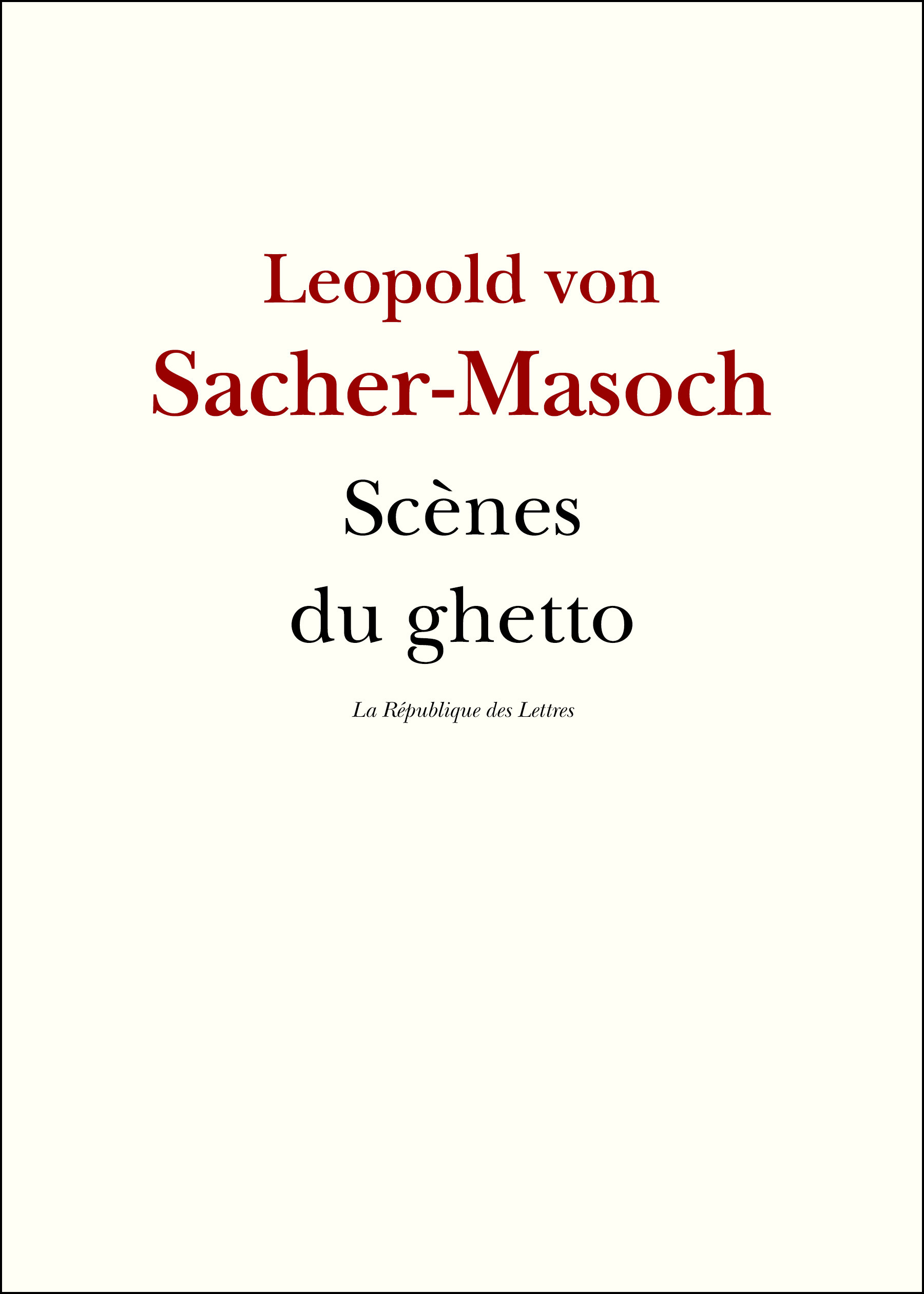 Couverture ebook de Scènes du ghetto, de Leopold von Sacher-Masoch