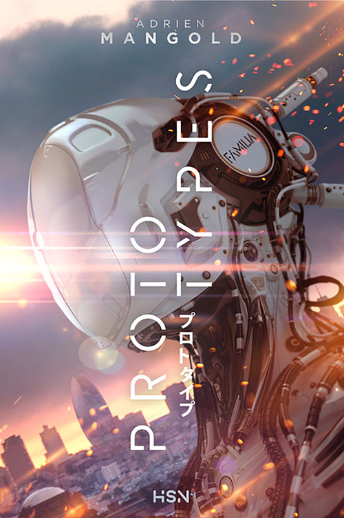 Couverture ebook de Prototypes, de Adrien Mangold, François-Xavier Pavion