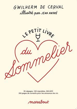 ebook cover of Le petit livre du sommelier, by Gwilherm de Cerval