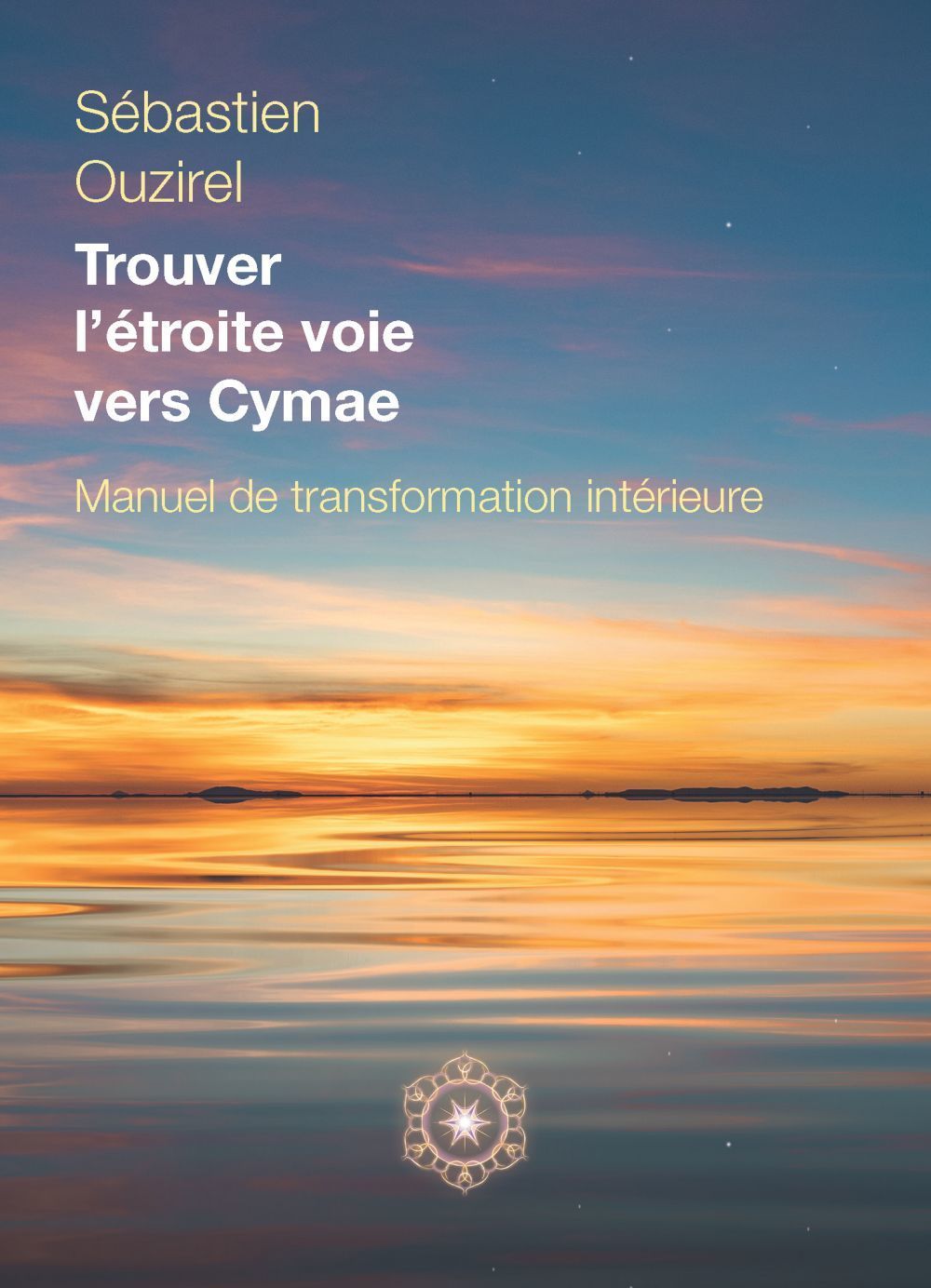 ebook cover of Trouver l'étroite voie vers Cymae, by Sébastien Ouzirel