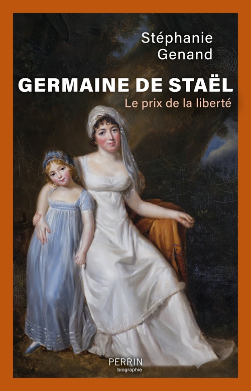 Couverture ebook de Germaine de Staël - Le prix de la liberté, de Stéphanie Genand
