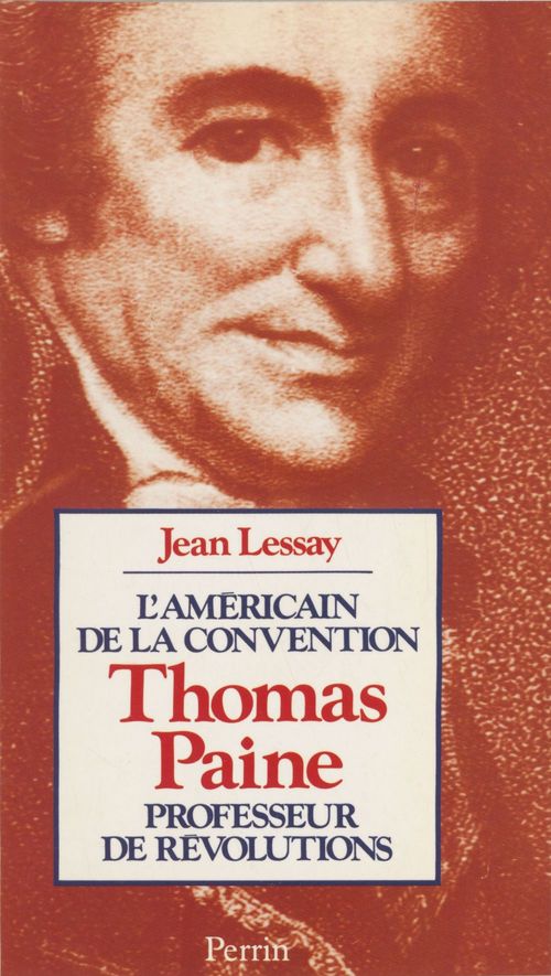 Couverture ebook de L'Américain de la Convention : Thomas Paine, de Lessay/J