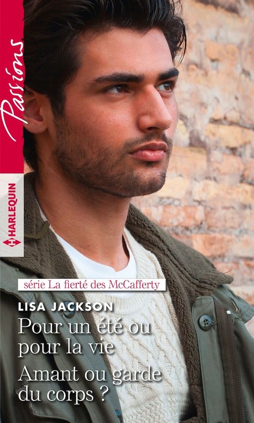 ebook cover of Pour un été ou pour la vie - Amant ou garde du corps ?, by Lisa Jackson
