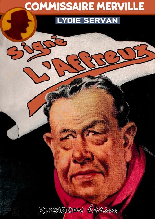 ebook cover of Signé L'Affreux, by Lydie Servan