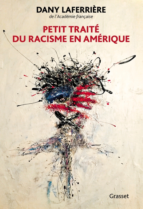 Couverture ebook de Petit traité du racisme en Amérique, de Dany Laferrière