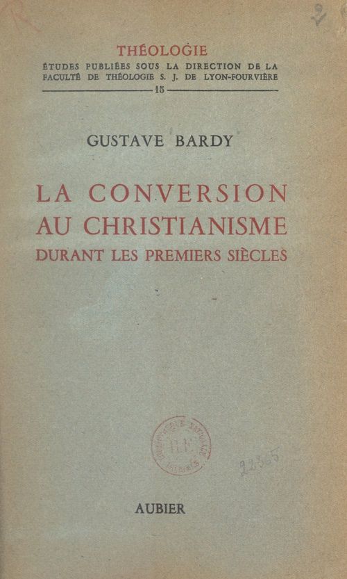 Couverture ebook de La conversion au christianisme durant les premiers siècles, de Gustave Bardy