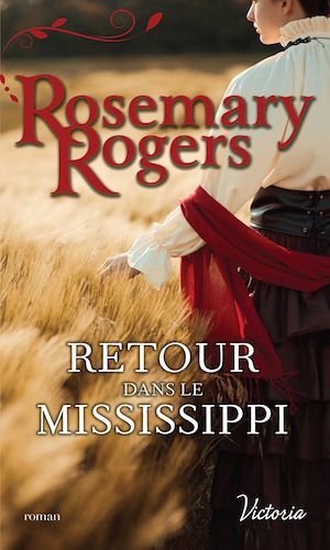 ebook cover of Retour dans le Mississippi, by Rosemary Rogers