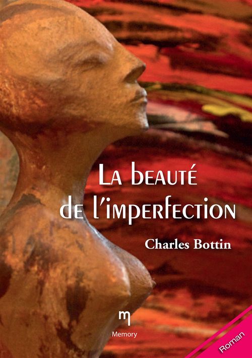 Couverture ebook de La beauté de l'imperfection, de Charles Bottin