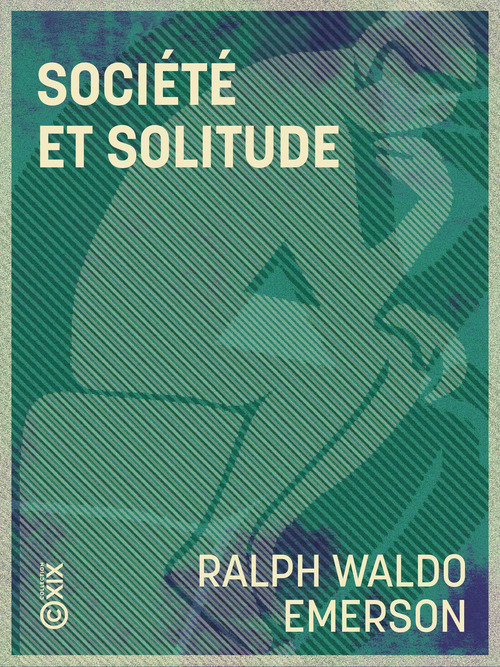 ebook cover of Société et Solitude, by Ralph Waldo Emerson