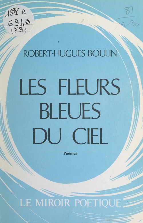 ebook cover of Les fleurs bleues du ciel, by Robert-hugues Boulin