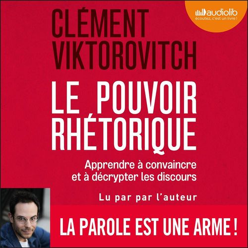 Couverture audiobook de Le Pouvoir rhétorique, de Clément Viktorovitch