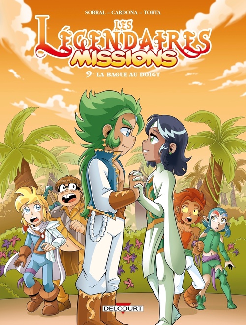 ebook cover of Les Légendaires - Missions T09 - La Bague au doigt, by Philippe Cardona, Patrick Sobral