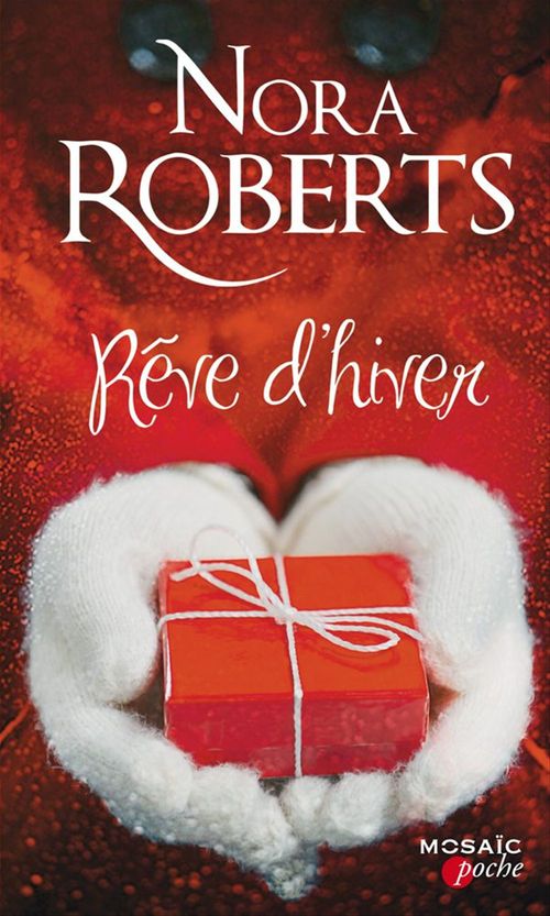 Couverture ebook de Rêve d'hiver, de Nora Roberts