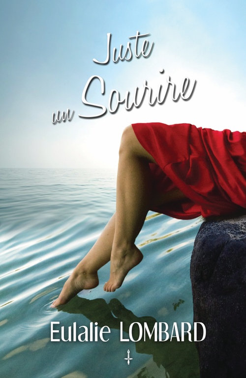 ebook cover of Juste un sourire, by Eulalie Lombard