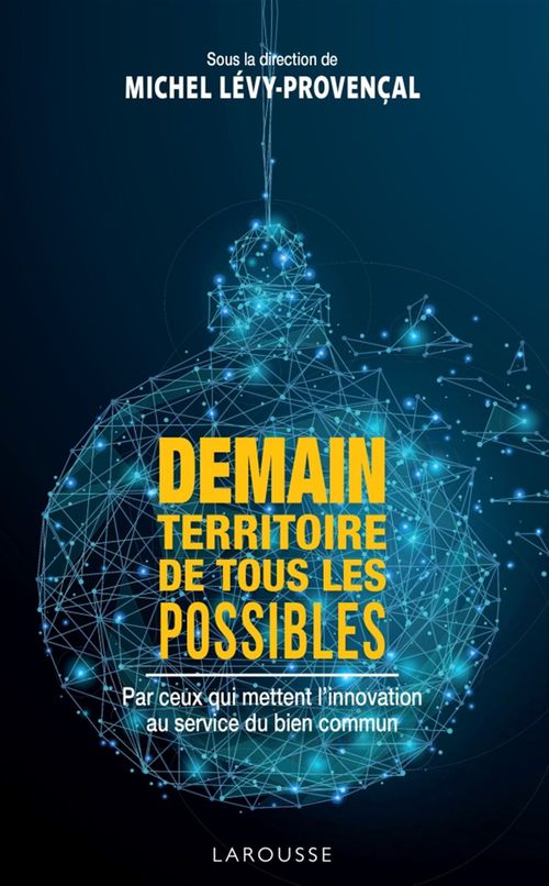 Couverture ebook de Demain, territoire de tous les possibles, de