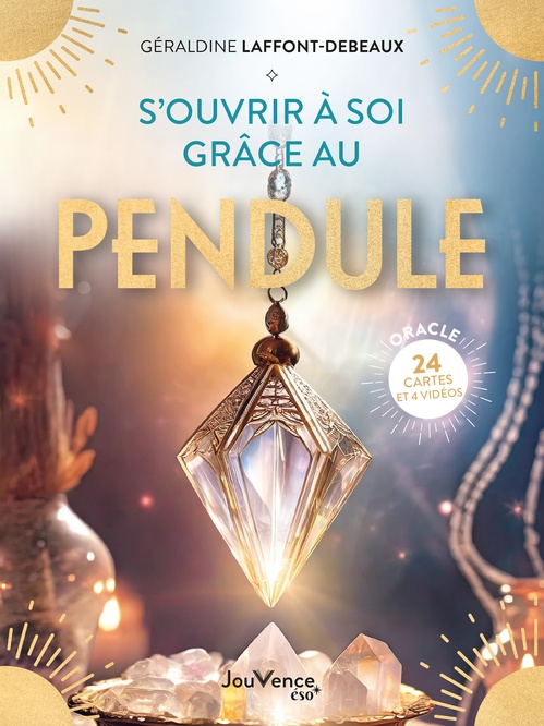 Couverture ebook de S'ouvrir à soi grâce au pendule, de Géraldine Laffont-Debeaux