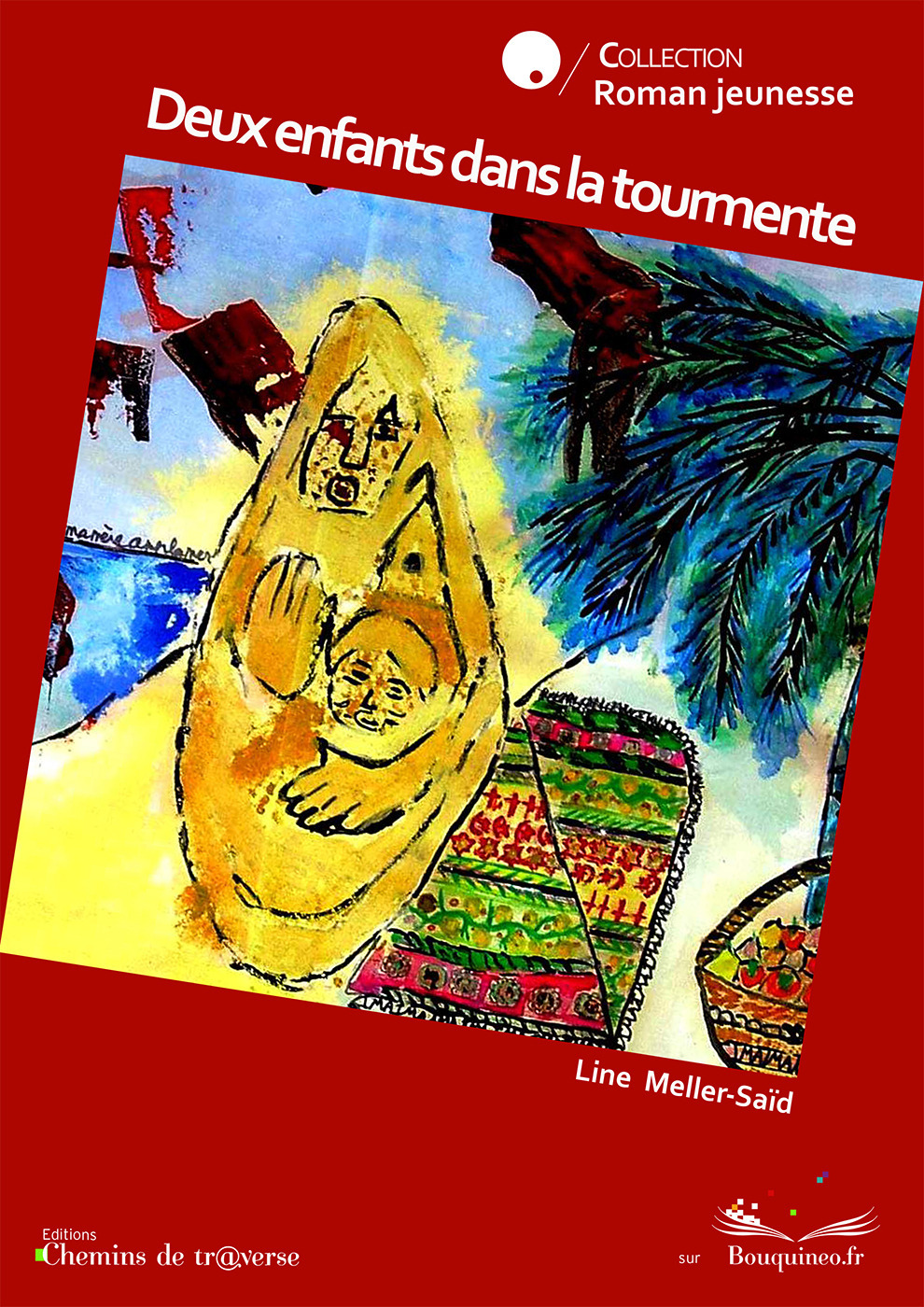 ebook cover of Deux enfants dans la tourmente, by Line Meller-saïd