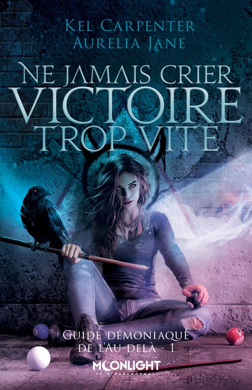 ebook cover of Ne jamais crier victoire trop vite, by Kel Carpenter, Aurelia Jane