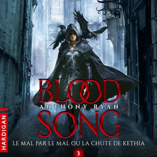 audiobook cover of Le Mal par le mal ou la chute de Kethia, by Anthony Ryan