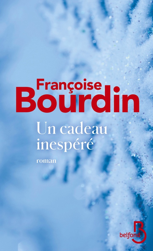 Couverture ebook de Un cadeau inespéré, de Françoise Bourdin