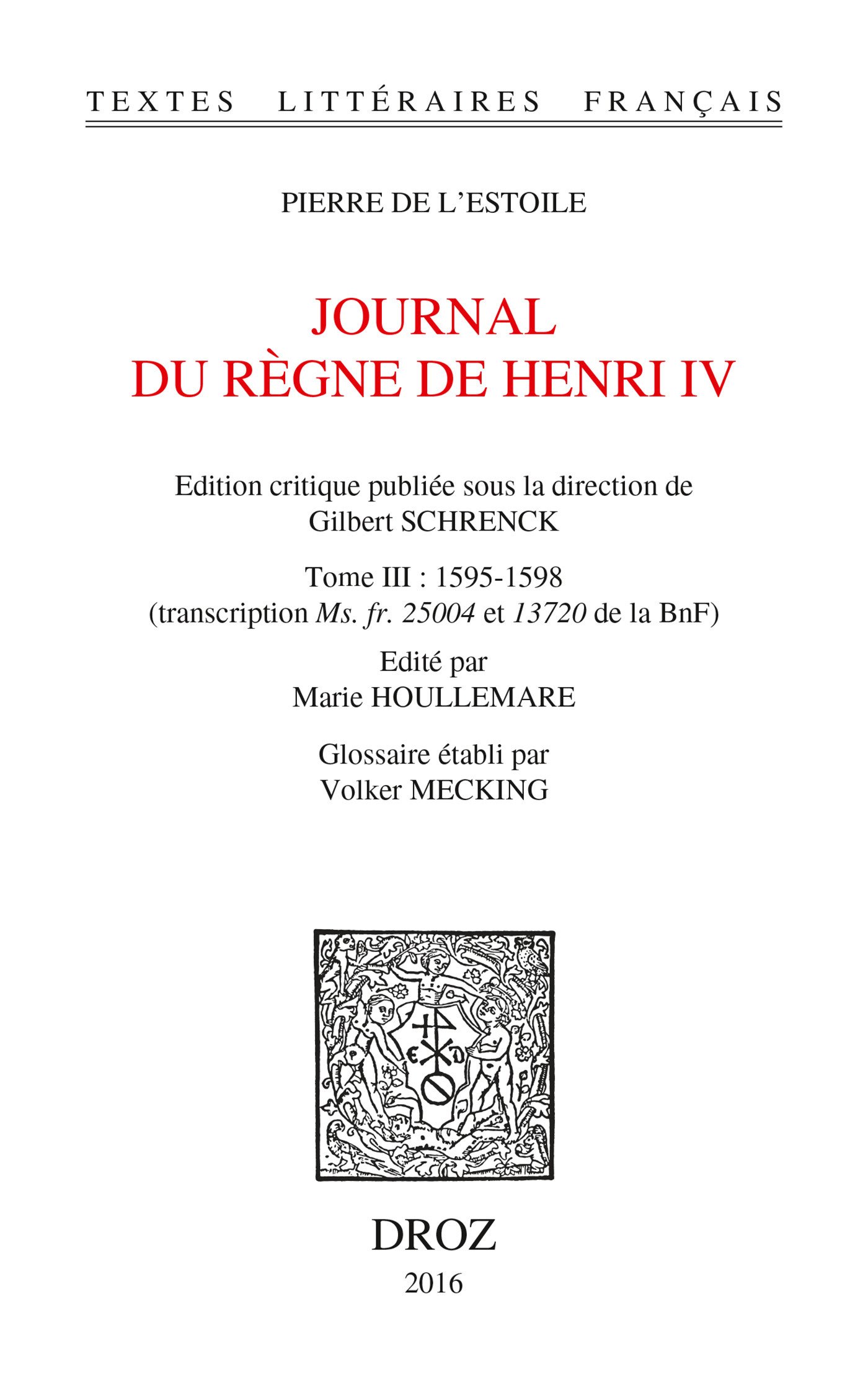 ebook cover of Journal du règne de Henri IV. Tome III: 1595-1598, by Pierre De L'Estoile