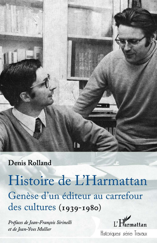 ebook cover of Histoire de L'Harmattan, by Denis Rolland