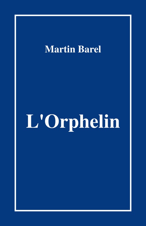 ebook cover of L'Orphelin, by Martin Barel