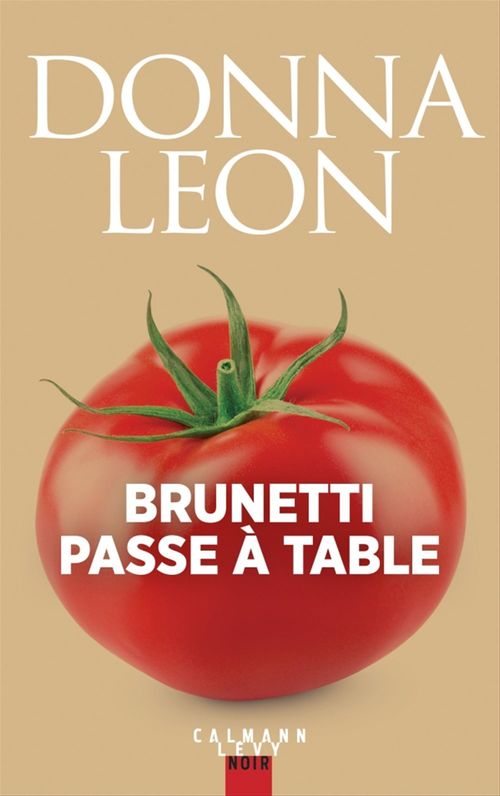 Couverture ebook de Brunetti passe à table, de Donna Leon, Roberta Pianaro