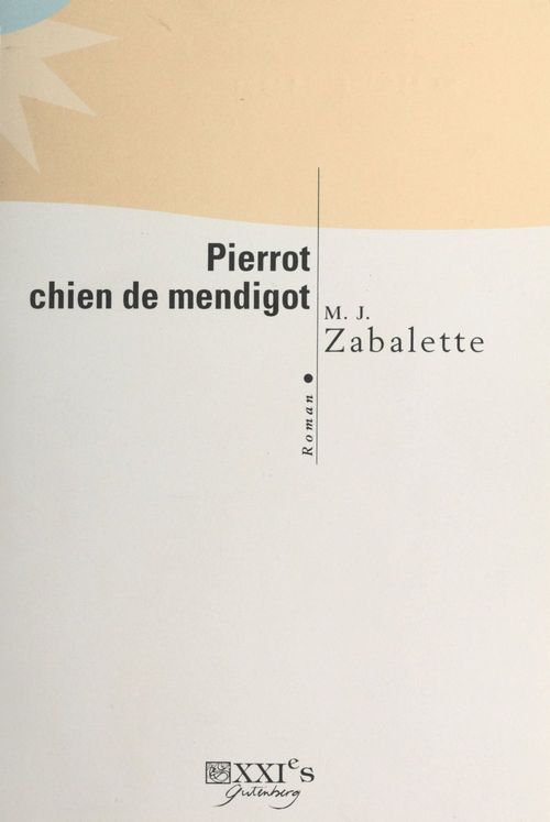 ebook cover of Pierrot, chien de mendigot, by Marie-Jose Zabalette