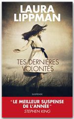 Couverture ebook de Tes dernières volontés, de Laura Lippman