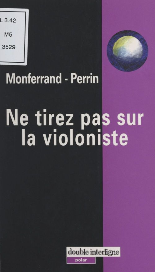Couverture ebook de Ne tirez pas sur la violoniste, de Monferrand-Perrin