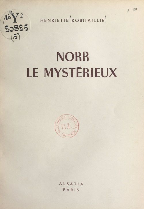 Couverture ebook de Norr le mystérieux, de Henriette Robitaillie