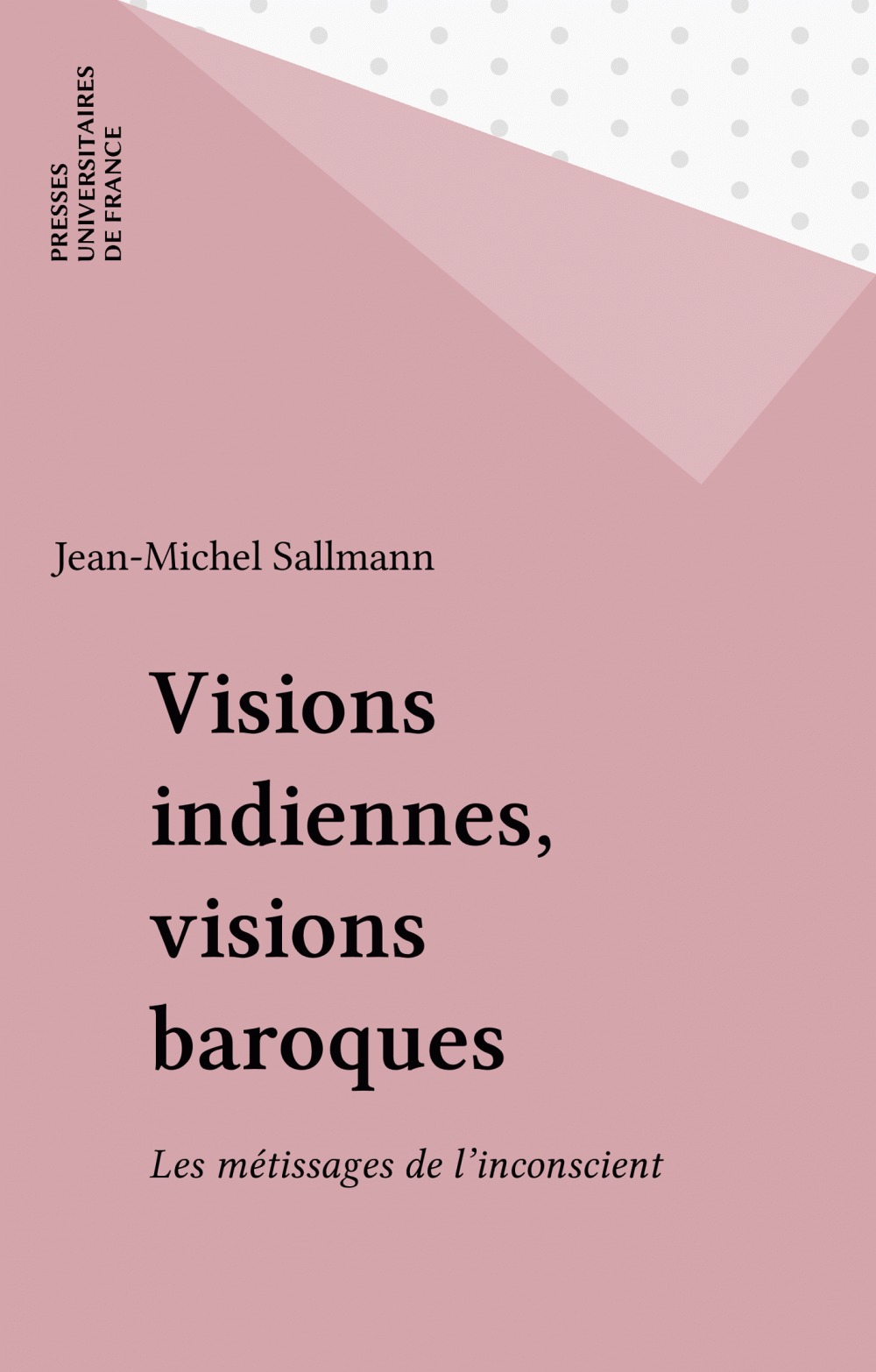 Couverture ebook de Visions indiennes, visions baroques, de Jean-Michel Sallmann