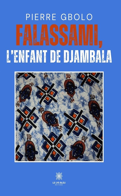 ebook cover of Falassami, l'enfant de Djambala, by Pierre Gbolo