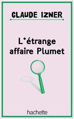 Couverture ebook de L'étrange affaire plumet, de Claude Izner